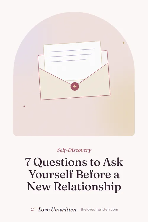 Pinterest graphic reading 7 Questions to Ask Yourself Before Starting a New Relationship