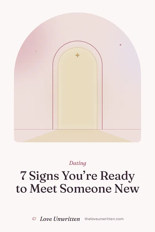 Pinterest graphic reading 7 Signs You’re Ready to Meet Someone New